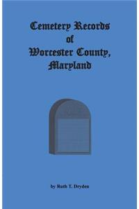 Cemetery Records Worcester County, Maryland