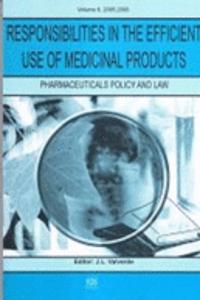 Responsibilities in the Efficient Use of Medicinal Products