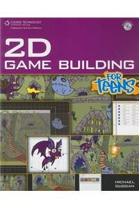 2D Game Building for Teens