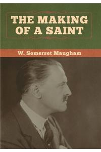 The Making of a Saint