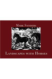 Landscapes with Horses