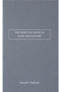 Spiritual Basis of Man and Nature