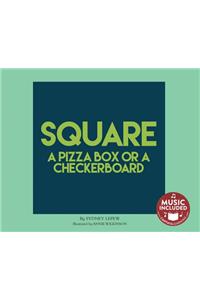 Shapes All Around Us Square a Pizza Box or a Checkerboard