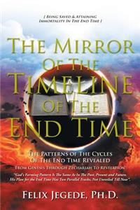 Mirror Of The Timeline Of The End Time
