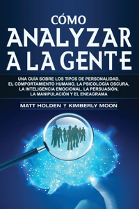 Cómo analizar a la gente