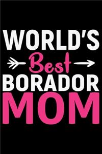 World's Best Borador Mom