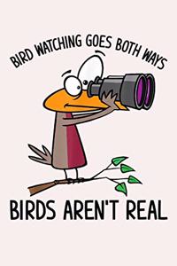 Bird Watching goes Both Ways - Birds Aren't Real