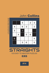 Straights - 120 Easy To Master Puzzles 6x6 - 14