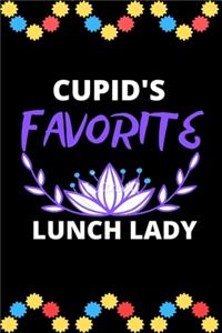 Cupid's Favorite Lunch Lady