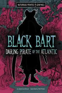 Black Bart, Daring Pirate of the Atlantic