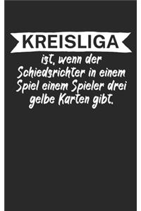 Kreisliga ist wenn der Schiedsrichter in einem Spiel einem Spieler drei gelbe Karten gibt