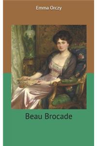 Beau Brocade
