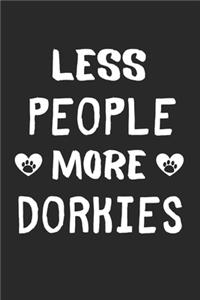Less People More Dorkies