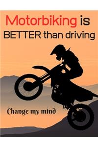 Motorbiking is BETTER than driving