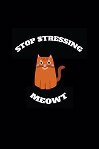 Stop Stressing Meowt