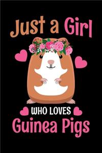 Just A Girl Who Loves Guinea Pigs