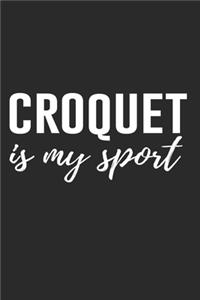Croquet Is My Sport