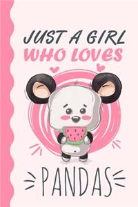 Just A Girl Who Loves Pandas Journal