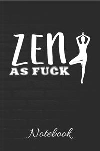 ZEN AS FUCK Notebook