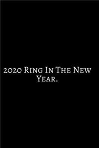 2020 Ring In The New Year