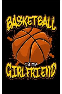 Basketball Is My Girlfriend