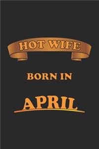 Hot Wife Born In April