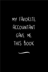 My Favorite Accountant Gave Me This Book