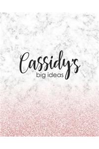 Cassidy's Big Ideas