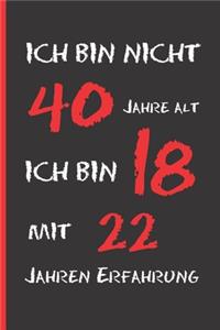 Ich Bin Nicht 40 Jahre Alt