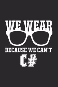 We can't C#