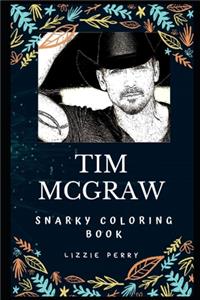 Tim McGraw Snarky Coloring Book