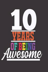 10 Years of Being Awesome