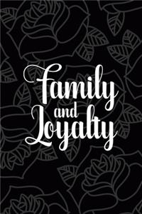 Family And Loyalty