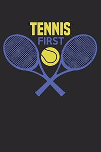 Tennis first