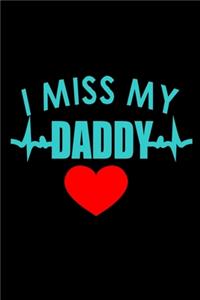 I miss my Daddy