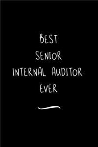 Best Senior Internal Auditor. Ever