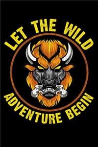 Let The Wild Adventure Begin