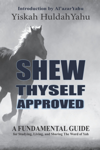 Shew Thyself Approved