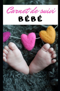 Carnet de Suivi Bébé