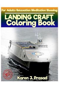 LANDING CRAFT Coloring book for Adults Relaxation Meditation Blessing