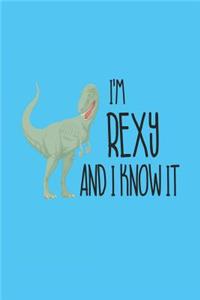 I'm Rexy and I Know It