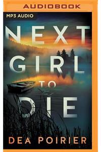 Next Girl to Die