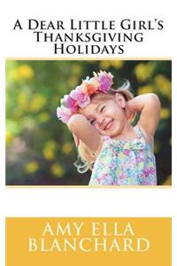 A Dear Little Girl's Thanksgiving Holidays
