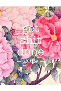 Get Shit Done 2019