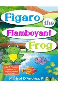 Figaro, The Flamboyant Frog