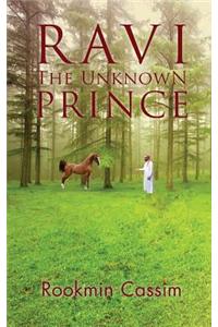 Ravi the Unknown Prince