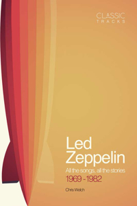 Classic Tracks: Led Zeppelin