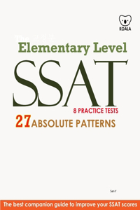 SSAT Absolute Patterns 8 Practice Tests Elementary Level