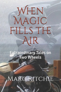 When Magic Fills the Air