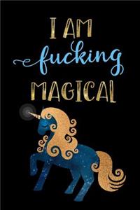 I Am Fucking Magical